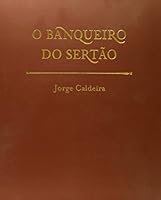O Banqueiro Do Sertao (Portuguese Edition) 8560432000 Book Cover