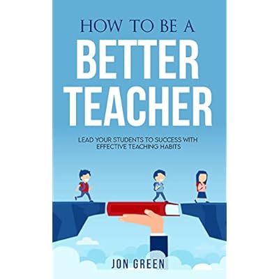 How to be a better teacher