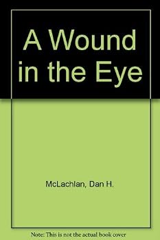 Paperback A Wound in the Eye Book