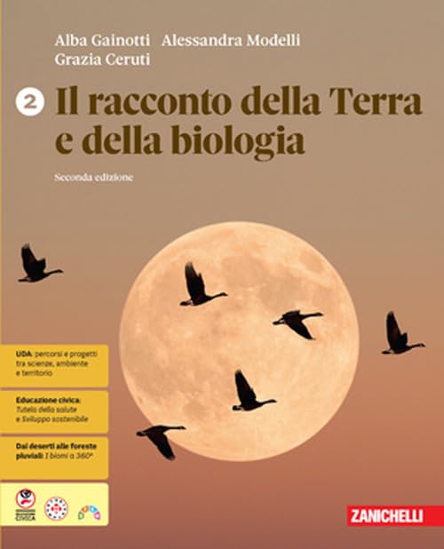 Il racconto della terra e della biologia. Per le Scuole superiori (Vol. 2)
