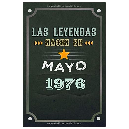 Las leyendas nacen en Mayo 1976: REGALO DE CUMPLEAÑOS, NACIDOS EN LOS AÑOS 1976 Regalos Creativos Cuaderno forrado Diario 15.24 x 22.86 cm CUADERNO DE ... CUADERNO DE NOTAS, REGALOS PERSONALIZADOS