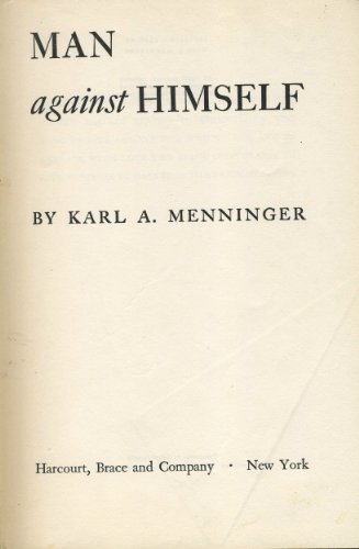 Man Against Himself 0151565139 Book Cover