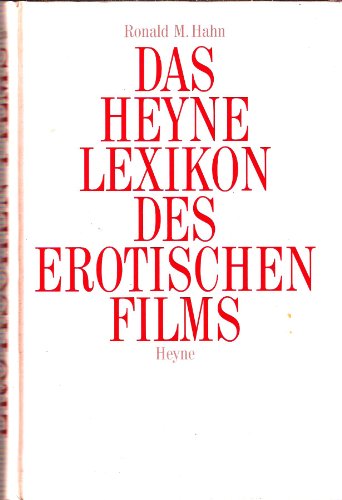 Preisvergleich Produktbild Das Heyne Lexikon des erotischen Films