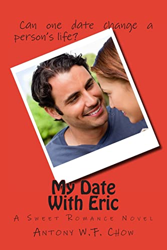My Date With Eric: A Sweet Romance Novel