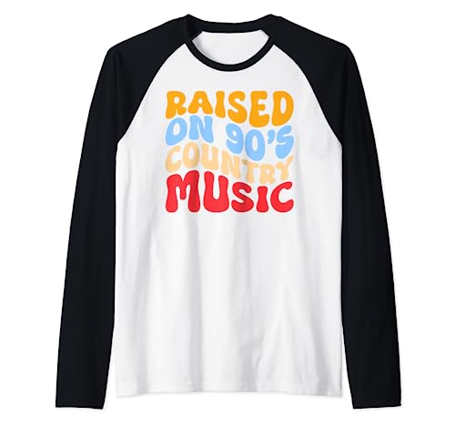 Raised On 90s Country Music Lovers Concert Women Girl Groovy Camiseta Manga Raglan