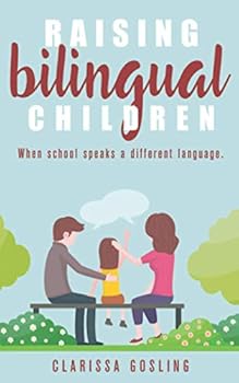 Raising bilingual children: when school speaks a different language - Book #2 of the Expat life