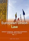 European Union Law (Core Texts Series)