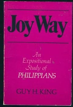 Paperback Joy Way: An Expositional Study of Philippians Book