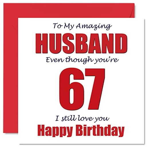 Divertidas tarjetas de felicitación de 67 cumpleaños para marido, 67 I Still Love You, pareja de sesenta y siete sesenta y séptimo esposo, tarjetas de felicitación de humor de broma de 145 mmx145 mm
