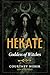 Hekate: Goddess of Witches