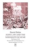 John Law and the Mississippi Scheme: An Anthology - Herausgeber: Gavin John Adams Daniel Defoe 