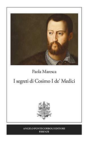 I segreti di Cosimo I de' Med