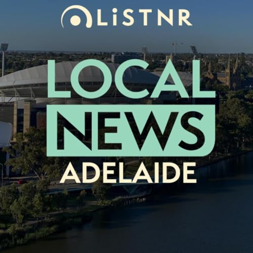 LiSTNR Adelaide Local News cover art
