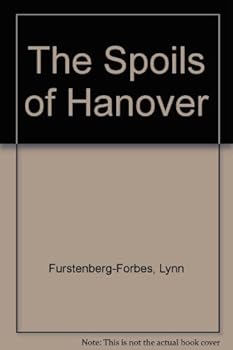 Paperback The Spoils of Hanover Book