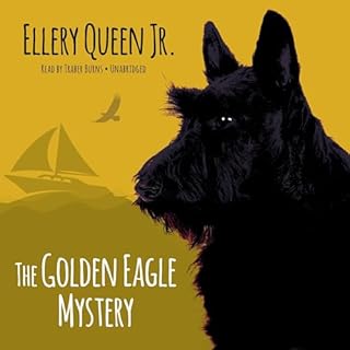 The Golden Eagle Mystery Audiolibro Por Ellery Queen Jr. arte de portada