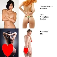 Young Women Reform: The Complete Series Audiobook By Candace Mia cover art