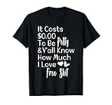 It Costs $0 00 To Be Petty And Y'all Know How Much