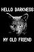Produktbild Hello Darkness My Old Friend Cat Notebook: (110 Pages, Lined, 6 x 9)