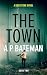 The Town (Rob Stone Book 2)