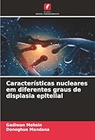 Características nucleares em diferentes graus de displasia epitelial (Portuguese Edition) 6208965306 Book Cover
