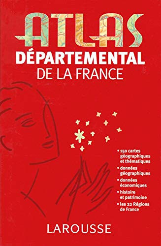 Atlas départemental de la France Atlas départemental de la France