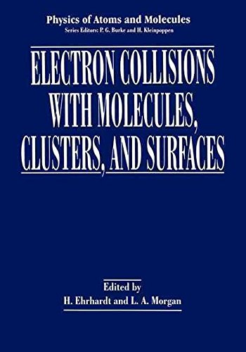By International Symposium on Electron Coll Electron Collisions with Molecules, Clusters, and Surfaces: Proceedings of a Biennial International Symposium Held as a Satellite to the 18th ICPEAC ... 29 30, 1993 (Physics of Atoms and Molecules) Hardcover   June 1994