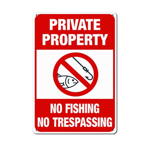 Geroclonup Private Property No Trespassing No Fishing Sign UV Protected and Weatherproof 30x40cm Metal No Fishing Signs for Neighborhoods Street