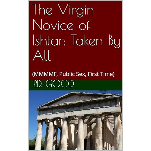 The Virgin Novice of Ishtar: Taken By All Audiolibro Por P.D. Good arte de portada