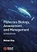 Fisheries Biology, Assessment and Management