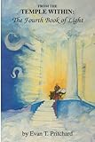 From The Temple Within: The Fourth Book of Light