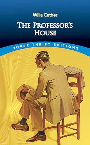 The Professor's House (Dover Thrift Editions: Classic Novels)