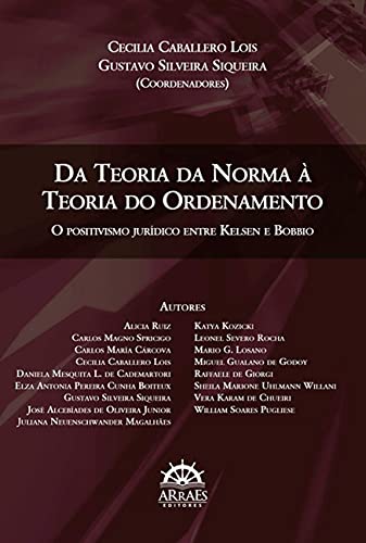 Da teoria da norma à teoria do ordenamento: o positivismo jurídico entre Kelsen e Bobbio