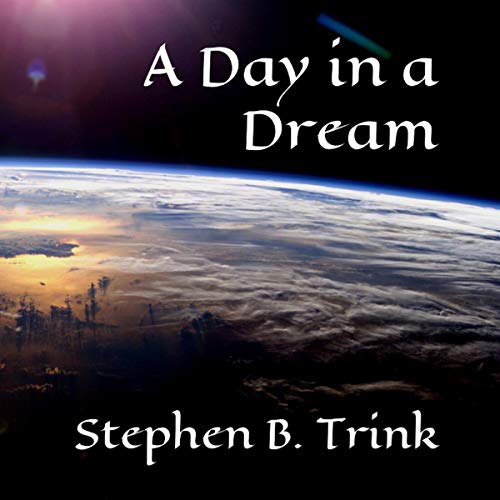 A Day in a Dream by Stephen B. Trink episode artwork