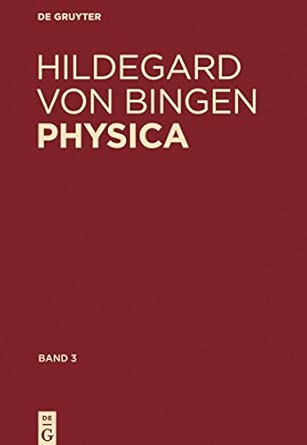 Physica. Liber subtilitatum diversarum naturarum creaturarum: Band 3: Kommentiertes Register der deutschen Worter Critical Edition book cover