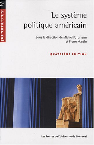Télécharger Le système politique américain Livre eBook France