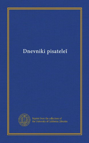 Dnevniki pisateleĭ (Russian Edition)