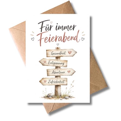 WBdesignz süße Ruhestandskarte mit Umschlag - Wegweiser Motiv - Für immer Feierabend - Glückwunsch Karte zur Rente Pensionierung für Kollegen & Mitarbeiter - Verabschiedung (DIN A6)