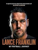 Lance Franklin: My Football Journey