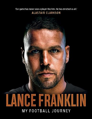 Lance Franklin: My Football Journey (English Edition)