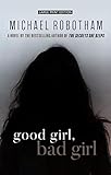 Good Girl, Bad Girl (Cyrus Haven, 1)