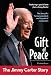 Gift of Peace: The Jimmy Carter Story (ZonderKidz Biography)