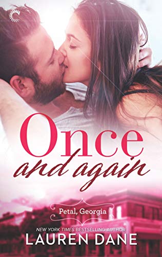 Once and Again: A Southern Small Town Romance – A Steamy Second Chance Story of Forgiveness and Heat