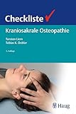 Checkliste Kraniosakrale Osteopathie - Torsten Liem, Tobias K. Dobler 