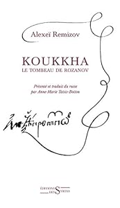 Koukkha : Le tombeau de Rozanov