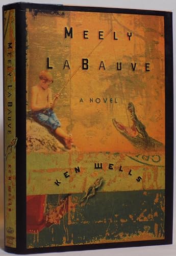 Meely LaBauve: A Novel