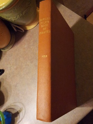 Howard Pyle's Book of pirates;: Fiction, fact &... B0006AIKCE Book Cover