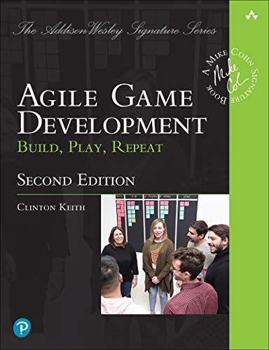 Agile Game Development: Build, Play, Repeat (Addison-Wesley Signature Series (Cohn)) (English Edition)
