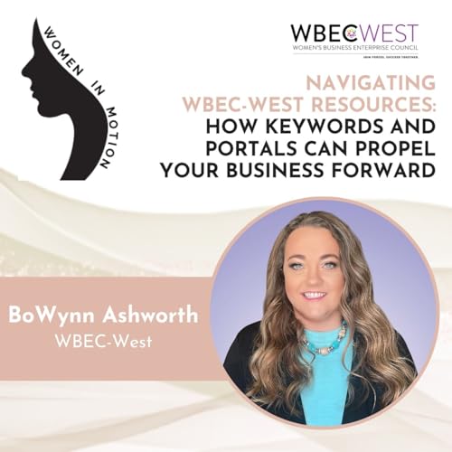 Navigating WBEC-West Resources: How Keywords and Portals Can Propel Your Business Forward