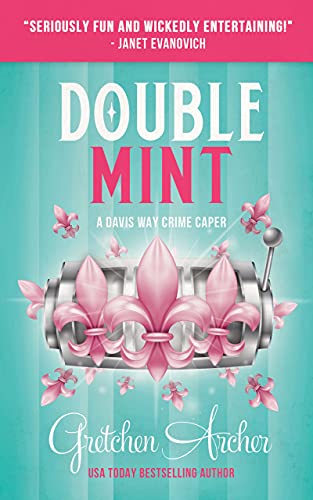 Double Mint: A Davis Way Crime Caper, Book 4
