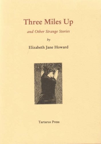 Buy Three Miles Up: And Other Strange Stories — BookShops.in